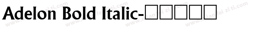 Adelon Bold Italic字体转换